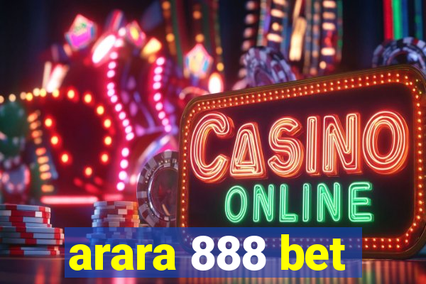 arara 888 bet